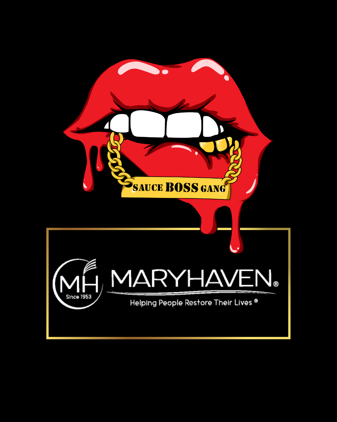 Red lips with gold chain and 'Sauce Boss Gang' text on a black background, featuring Maryhaven logo.
